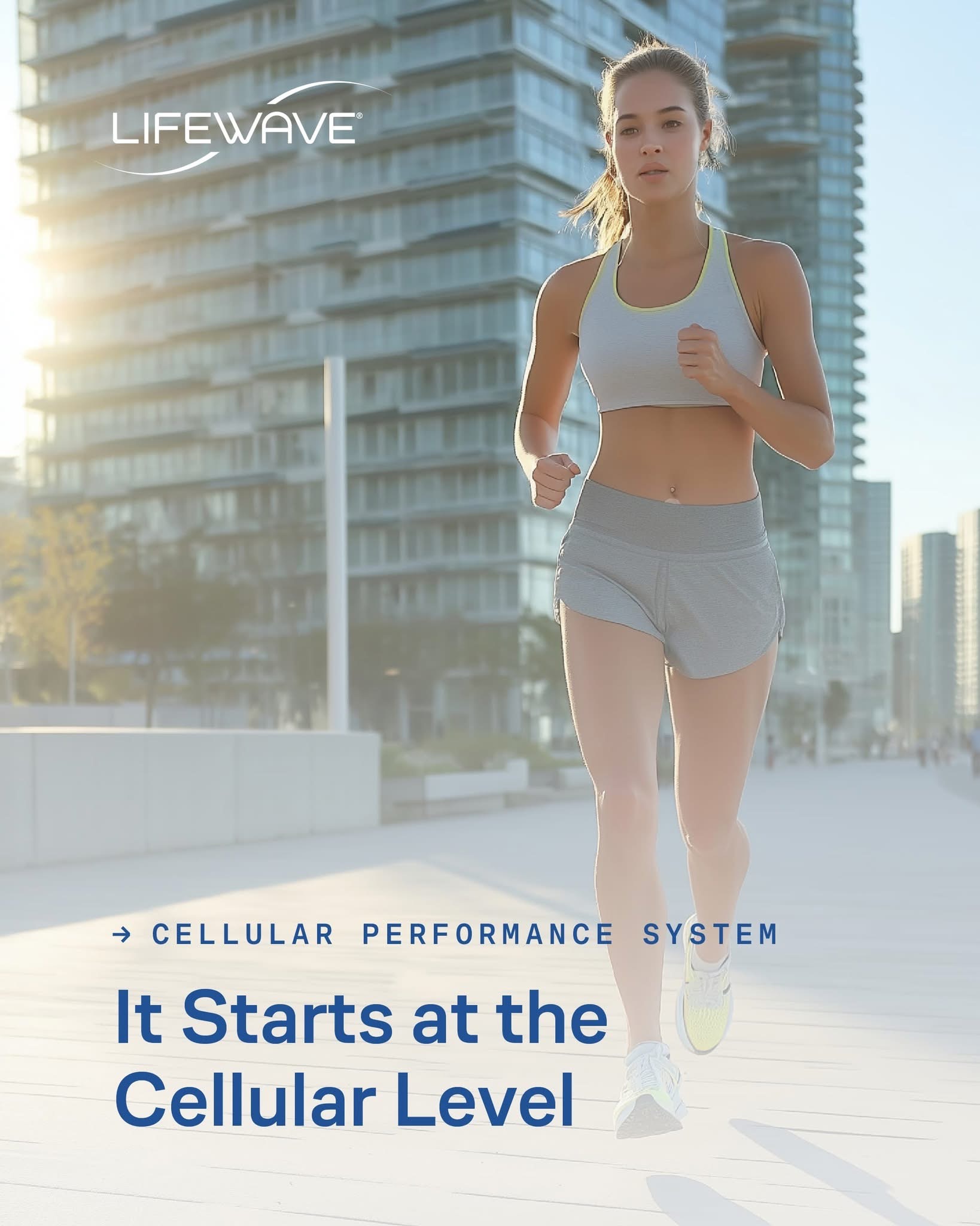 It starts at the cellular level LifeWave visual